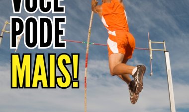 VOCÊ PODE MAIS - FAÇA O QUE TEM QUE SER FEITO!