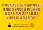 Um ano não é novo se não nos renovarmos - O Poder do comportamento Positivo