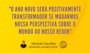 Um ano não é novo se não nos renovarmos - O Poder do comportamento Positivo