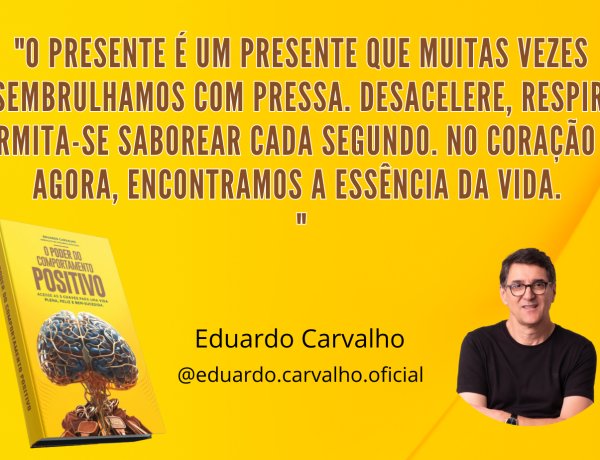 PRESENTE - O PODER DO COMPORTAMENTO POSITIVO