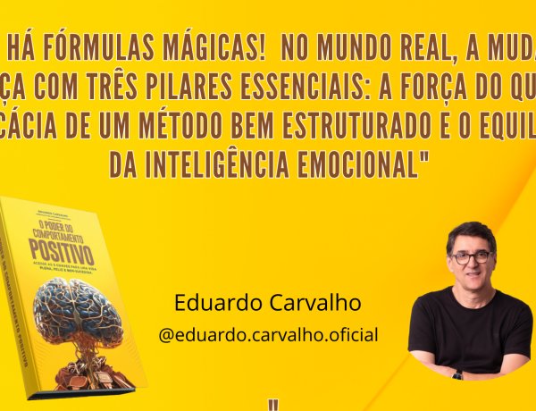 TRÊS PILARES - O PODER  DO COMPORTAMENTO POSITIVO